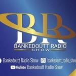 Bankedoutt Radio Show | Station Logo